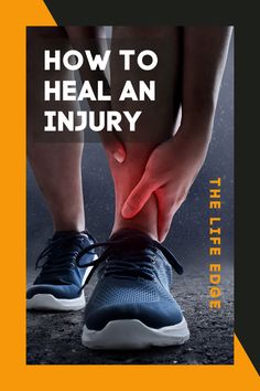 the cover of how to heal an injury, with a woman's foot touching her ankle