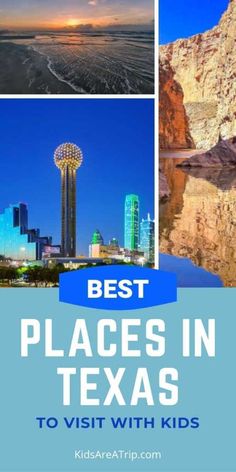 the best places in texas to visit with kids