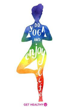 a woman doing yoga and enjoy life with the words get healthy written in rainbow colors