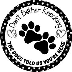 a black and white sticker with an image of a dog's paw on it