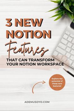 a desk with a keyboard, mouse and plant on it that says 3 new motion features that can transform your non - workspace