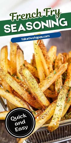 french fry seasoning in a basket with text overlay that reads quick and easy