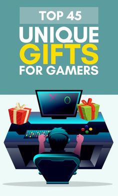 the top 45 unique gifts for gamers is shown in this graphic style, with an image of a person sitting at a computer