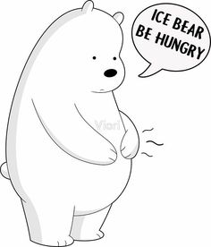 a cartoon bear with an ice bear be hungry speech bubble