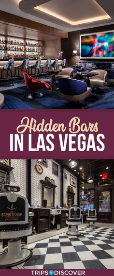 the inside of a restaurant with tables and chairs in it, and text that reads hidden bars in las vegas