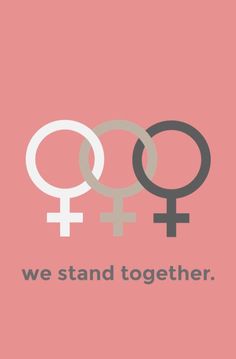 two women's symbols with the words we stand together on pink and grey background