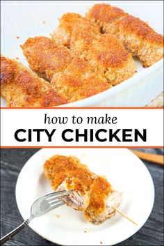 chicken cut in half on a white plate with the words how to make city chicken