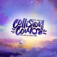 an artistic photo with the words collision course in purple, blue and yellow colors on it