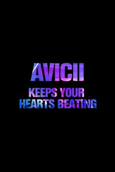 the words avci keep your hearts beating are shown in rainbow colors on a black background