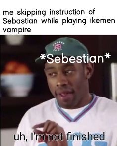 a man in a baseball uniform with the caption me skipping instruction of sebastian while playing iken vampire