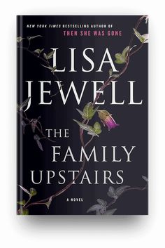 the book cover for the family upstairss by susan jewell, with flowers on it