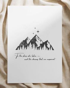 a card with an ink drawing of mountains and the words, i'm going into heaven and the dreams that are answered