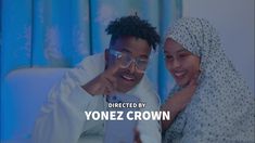 a man and woman sitting next to each other in front of a blue background with the words directed by yonez crown