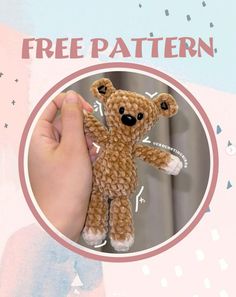 a hand holding a small teddy bear in front of a blue and pink background with the words free pattern