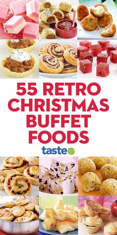 a bunch of different types of christmas buffets with text overlay that reads, 55 retro christmas buffet foods