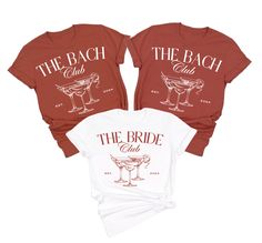 three t - shirts that say the beach club and the bride with drinks on them