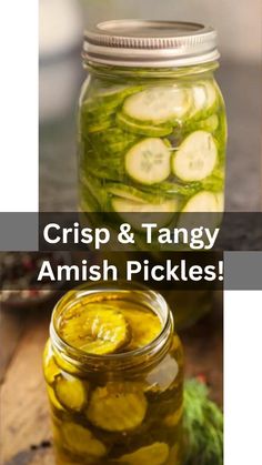 pickled cucumbers in a jar with text overlay reading crisp & tangy amish pickles