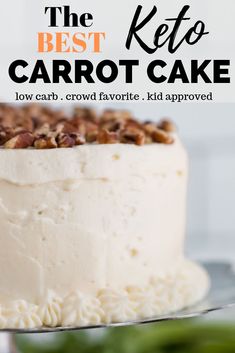 the best keto carrot cake with white frosting and pecans on top