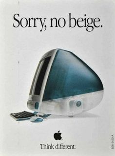 an advertisement for the apple computer that says sorry, no begge think different things