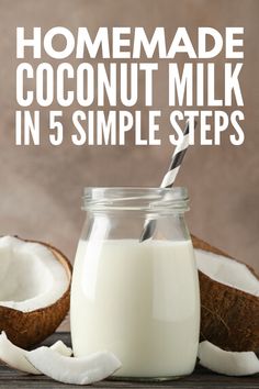 homemade coconut milk in 5 simple steps