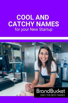 a woman sitting at a counter in front of a purple background with the words cool and catchy names for your new startup