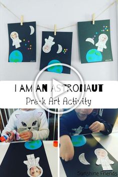 i am an astronaut pre - k art activity for toddlers to learn about the planets