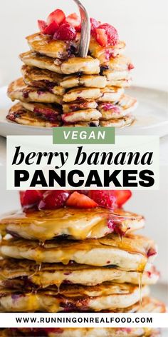 a stack of pancakes with strawberries on top and the words vegan berry banana pancakes