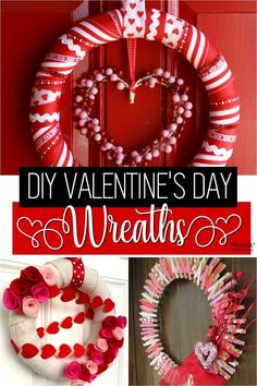 valentine's day wreaths with the words diy valentine's day wreaths