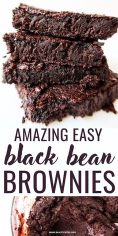 chocolate brownies stacked on top of each other with the words amazing easy black bean brownies