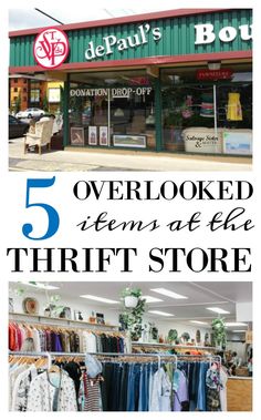 the front and back of a clothing store with text overlay that reads, 5 overlooked items at the thrift store