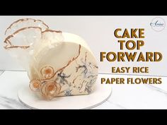 cake top forward easy rice paper flowers