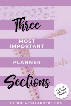 the three most important planner sections on a pink background with text overlay that reads, 3 most important planner sections