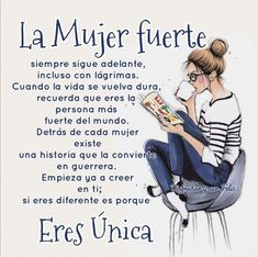 a woman sitting in a chair reading a book with the words la mujer fuerte