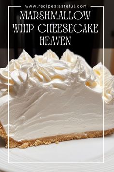 a white plate topped with a piece of cheesecake covered in whipped cream on top of it