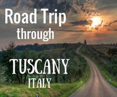 road trip through tuscanny italy with the sun setting in the sky and clouds