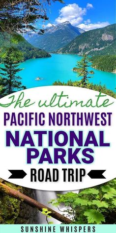 The Ultimate Pacific Northwest National Parks Road Trip Washington Road Trip, National Parks Road Trip, Pacific Coast Road Trip, Road Trip Tips, Pacific Northwest Travel, Washington State Travel, Road Trip Map, Oregon Road Trip, Washington Travel