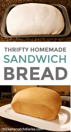 two different types of bread in pans with the words delicious 5 - ingredient sandwich bread for $ 0 65