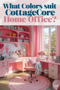 a room with pink furniture and flowers in the window sill, which reads what colors suit cottage core home office?