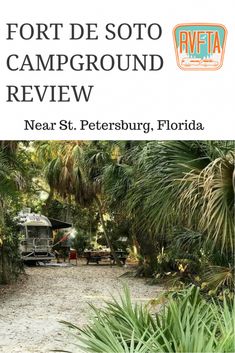 the front cover of fort de soto campground review, near st petersburg, florida