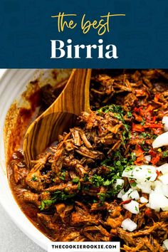 the best birria recipe is made with shredded meat, onions and parsley