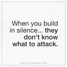 a quote that reads, when you build in science they don't know what to attack