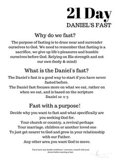 a poem written in black and white with the words, 21 day daniel's fast