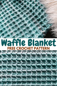 a crocheted blanket with the text, waffle blanket free crochet pattern