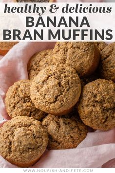 healthy and delicious banana bran muffins on a pink napkin with text overlay