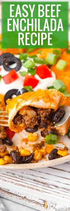 easy beef enchilada recipe on a plate with a fork