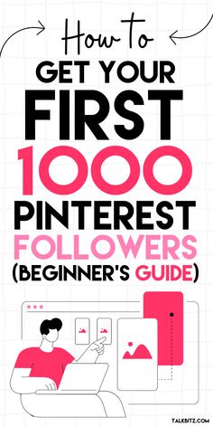 how to get your first 100 pinterest followers's guide for beginners