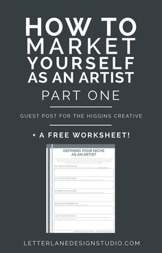 a black and white poster with the words how to market yourself as an artist part one