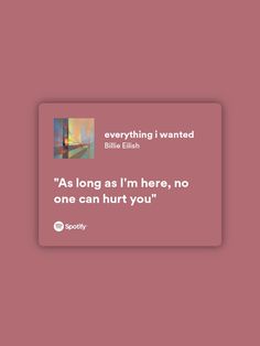 Billie Eilish Songs Lyrics Spotify, Everything I Wanted Spotify, Billie Eilish Words, Billie Eilish Spotify Wallpaper, Everything I Wanted Billie Eilish Lyrics, Billie Eilish Songs Lyrics, Spotify Lyrics Billie Eilish, Billie Eilish Lyrics Spotify, Billie Eilish Playlist