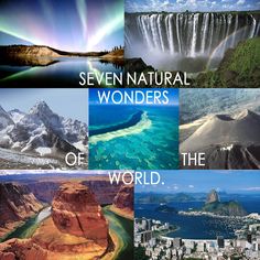 the seven natural wonders of the world are shown in this collage with captions