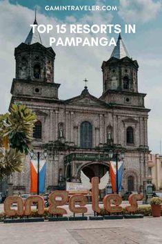 an old church with the words'perfect 2 days ramangaa itinerary '